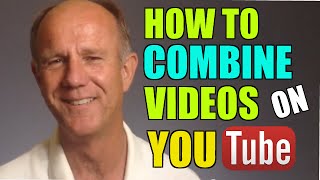 How To Combine YouTube Videos Using The YouTube Video Editor