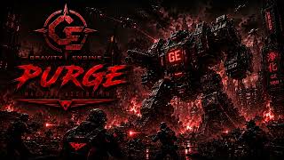 GRAVITY ENGINE // PURGE