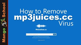 mp3juices cc Virus Removal Guide