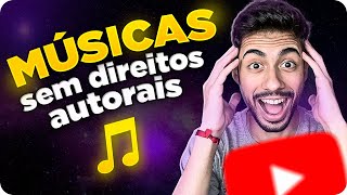 🎵Como Encontrar Músicas sem Direitos Autorais 100% GRÁTIS NO YOUTUBE!