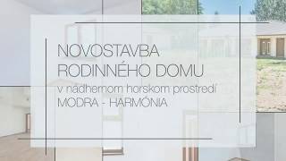 PREDANÉ/SOLD: Novostavba RD - MODRA   HARMONIA