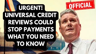 Urgent! Universal Credit Reviews Could Stop Payments—What You Need to Know