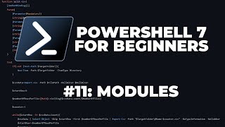 PowerShell 7 Tutorials for Beginners #11 : Modules