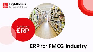 Transforming FMCG Operations with Lighthouse ERP Software