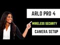 Arlo Pro 4 Wireless Security Camera Setup