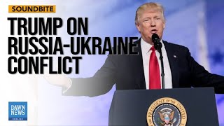 Trump Calls Ukraine ‘Killing Field’, Gives Few Details On Peace Pledge | Dawn News English