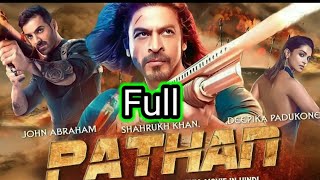 pathan full movie shahrukh khan || Deepika Padukone John Abraham || Latest Bollywood Movies | New