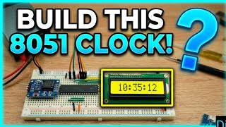 DIY 8051 Digital Clock - Digital Clock using 8051 & DS1307 RTC