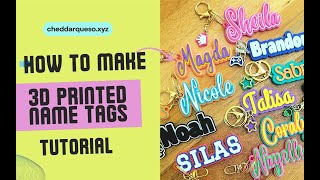 How to Make 3D Printed Name Tag Keychains