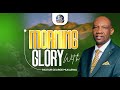 MORNING GLORY || PASTOR GEORGE MUKABWA || 09/09/2024