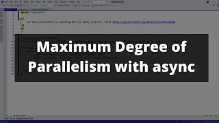 Parallel.ForEachAsync - Concurrent Tasks with a Limit - New from .NET 6 - Concurrency in C#