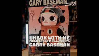 UNBOXING SPACE MOLLY 400% GARY BASEMAN!!!