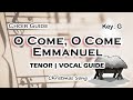 O Come, O Come Emmanuel | Tenor Vocal Guide
