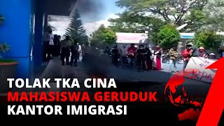 Tolak TKA Cina, Puluhan Mahasiswa Geruduk Kantor Imigrasi Kendari | tvOne