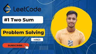 #1 Two Sum | LeetCode Problem Solving | DS | Algorithm | Hindi
