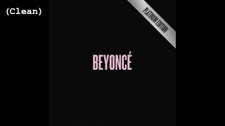 Drunk in Love (Remix) (Clean) - Beyoncé (feat. Jay-Z & Kanye West)