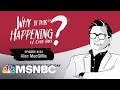 Chris Hayes Podcast With Alec MacGilli‪s‬ | Why Is This Happening? - Ep 154 | MSNBC