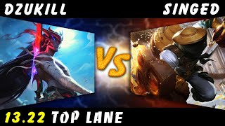 Dzukill - Yone vs Singed TOP Patch 13.22 - Yone Gameplay