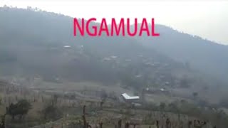 NgaMual Khua || TheiBang Sem Nak VangKhua || Ngawn La