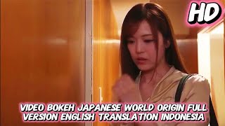 Video Bokeh Japanese World Origin Full Version English Translation Indonesia