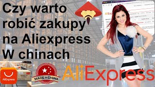 Czy warto robić zakupy na AliExpress – w chinach