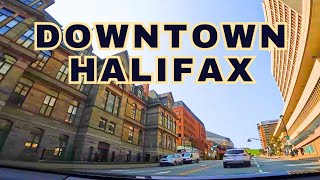 The Ultimate Drive Around Downtown Halifax | North + South End, Dalhousie University, Shipyard [4K]