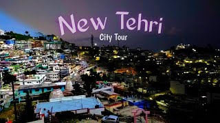 Tehri Tour In 13 minutes|Tehri Dam|A Virtual City Tour|New Tehri India's 21st Century Modern City|.