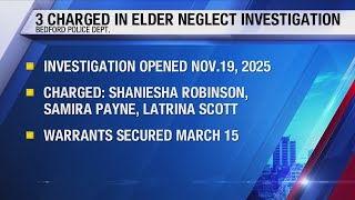 Bedford police charge trio for elderly abuse at care facility