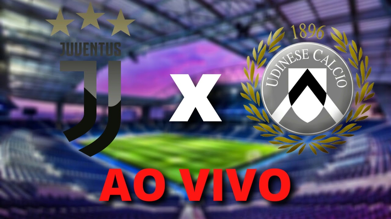 JUVENTUS X UDINESE AO VIVO - YouTube