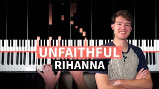 Unfaithful - Rihanna - PIANO TUTORIAL (accompaniment with chords)