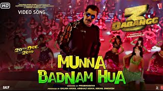 Dabangg 3: Munna Badnaam Video Son | Salman Khan | Warina Hussain | Prabhu Deva | 20th DECEMBER 2019