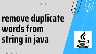 remove duplicate words from string in java | Java Interview Question