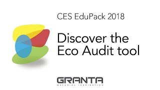 Discover the Eco Audit tool in CES EduPack