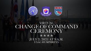 USFK / UNC / CFC Virtual Change of Command Ceremony