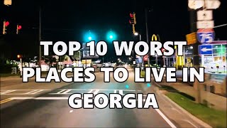 TOP 10 WORST PLACES TO LIVE IN GEORGIA