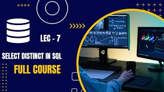 Lec:-7 || How to use select distinct command in postgresql || #postgresql #sql