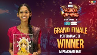 Grand Finale Performance of Winner M Panchami Bhat | Century Voice of GSB Season 5