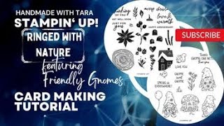 Stampin' Up! Ringed with Nature featuring Friendly Gnomes - Handmade with Tara