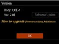 How to upgrade Firmware on Sony A7R Camera