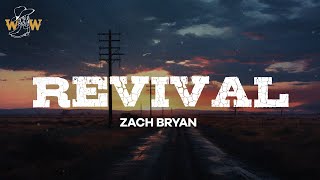 Zach Bryan - Revival