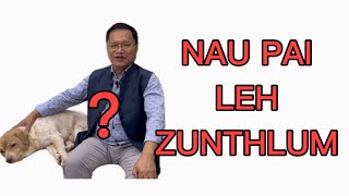 NAU PAI LEH ZUNTHLUM