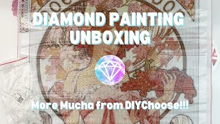 Diamond Painting Unboxing | More Mucha from DIYChoose!!