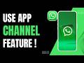 How to Use WhatsApp Channel Feature 2026 !