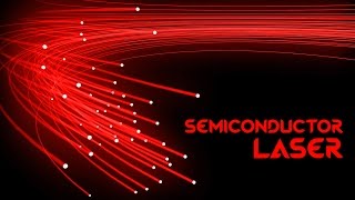 Semiconductor Laser By Shadi Al Askari (G1329633)