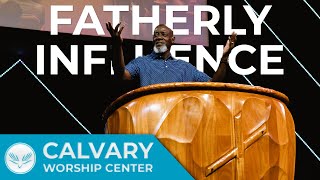 Fatherly Influence | Father's Day Message | Pastor Al Pittman