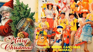 Los Niños Cantores De Huaraz La Navidad- 2 Horas De Villancicos Tradicionales De Navidad En Español