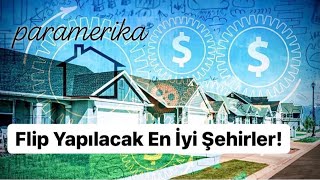 Amerika’da En Karlı Flip Yapılacak Şehirler