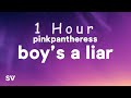 [ 1 HOUR ] PinkPantheress - Boy's a liar (Lyrics)