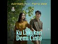 aprilian feat fany zee ku lakukan demi cinta official music video