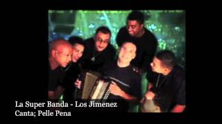 La Super Banda Music - Los Jimenez